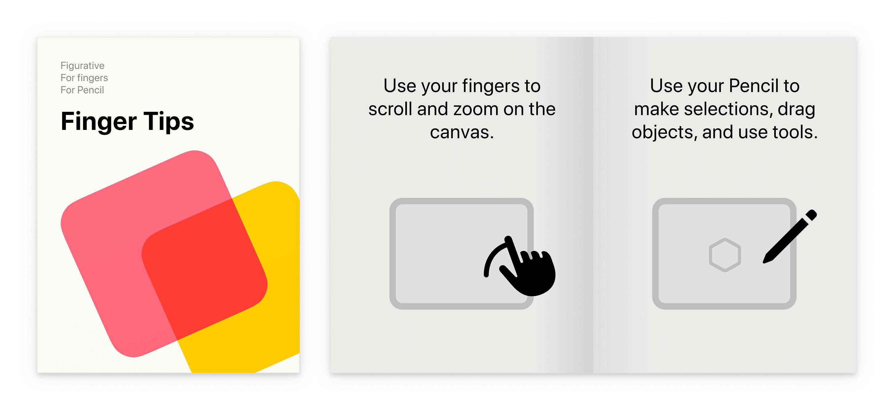 Finger Tips, a 3D book rendered inside the app: a cover with overlapping pink, red and yellow squares, and an open spread reading “Use your fingers to scroll and zoom on the canvas” and “Use your Pencil to make selections, drag objects, and use tools.”